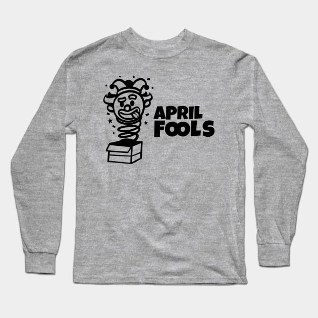 April Fools Long Sleeve T-Shirt by Things2followuhome